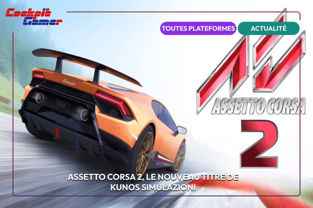 Assetto Corsa 2, le nouveau titre de Kunos Simulazioni_visuel