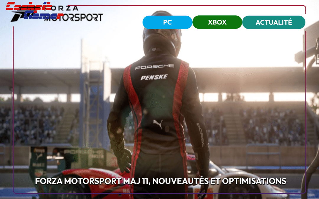 Forza Motorsport MAJ 11, nouveautés et optimisations